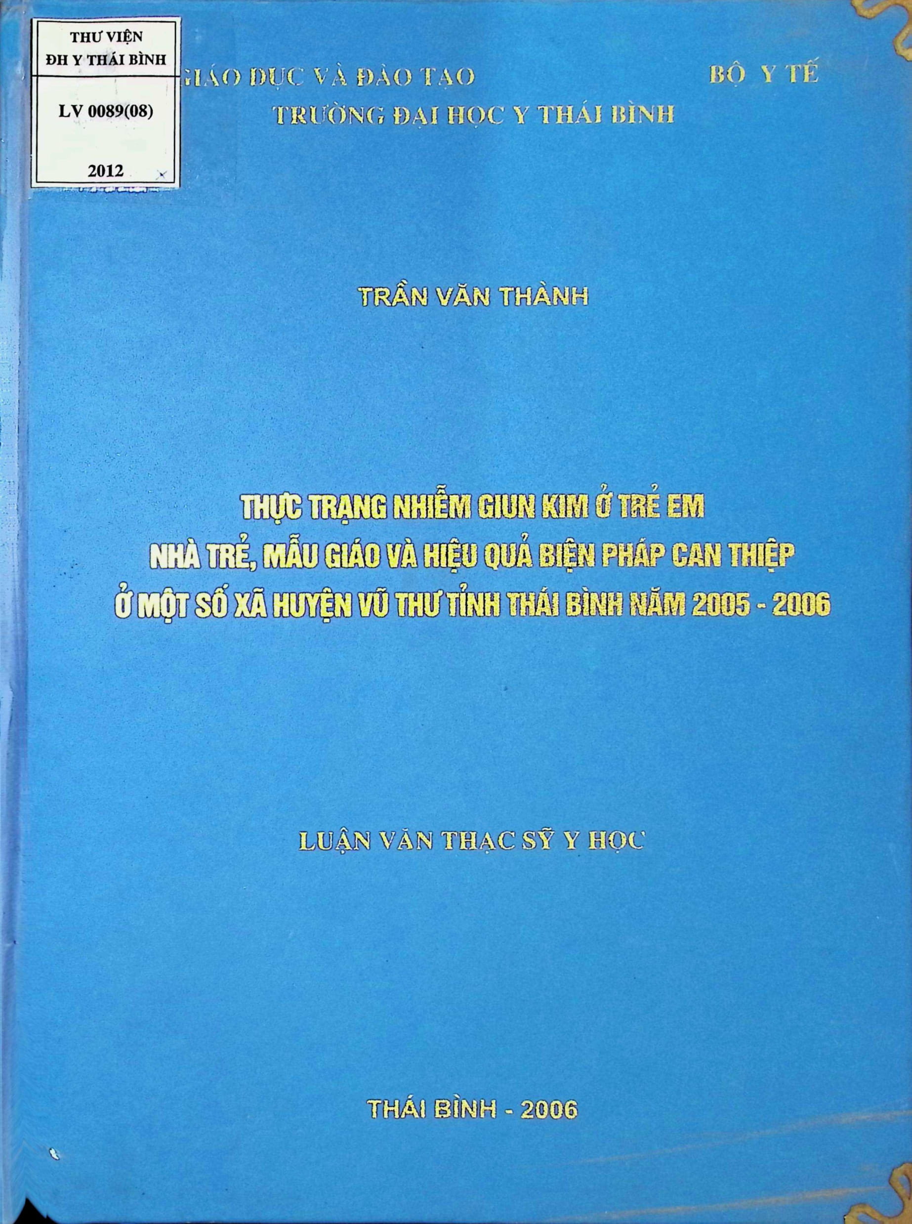 Thực trạng nhiễm giun kim ở trẻ em nhà trẻ, mẫu giáo và hiệu quả của biện pháp can thiệp ở một số xã huyện Vũ Thư Thái Bình năm 2005-2006